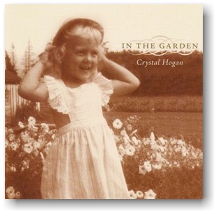 In the Garden by Crystal Hogan